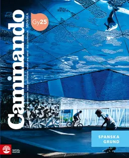 Caminando 2 Lärobok ; Elisabet Waldenström, Ninni Westerman, Åsa Bretz, Åsa Gustafsson; 2015