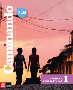 Caminando 3 Lärobok ; Ninni Westerman, Åsa Gustafsson, Elisabet Waldenström, Märet Wik-Bretz; 2016