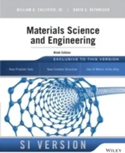 Materials Science and Engineering; William D. Callister, David G. Rethwisch; 2014