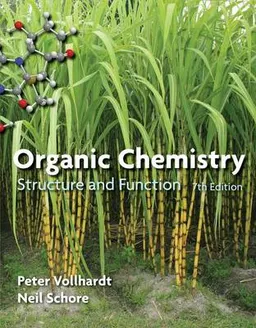 Organic Chemistry Structure and Function; K. Peter C. Vollhardt; 2014