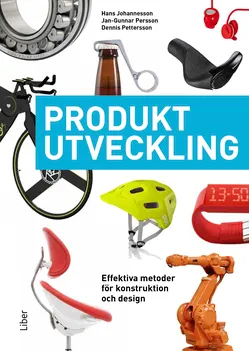 Produktutveckling; Hans Johannesson, Jan-Gunnar Persson, Dennis Pettersson; 2013