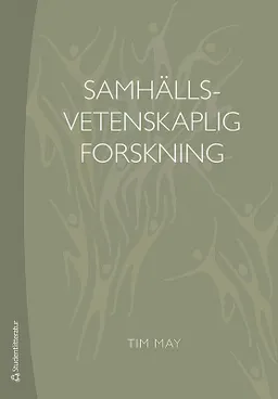 Samhällsvetenskaplig forskning; Tim May; 2013