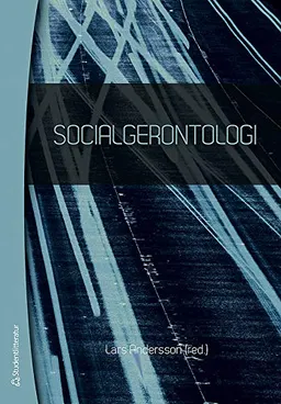 Socialgerontologi; Lars Andersson; 2013
