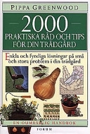 2000 praktiska råd och tips för din trädgård; Pippa Greenwood; 1997