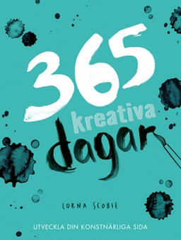 365 kreativa dagar; Lorna Scobie; 2020