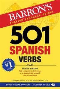 501 Spanish verbs : fully conjugated in all the tenses in an alphabetically arranged, easy-to-learn format; Christopher Kendris; 2017