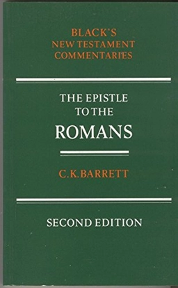 A commentary on the Epistle to the Romans; Barrett; 1991