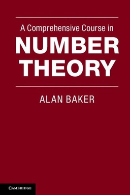 A comprehensive course in number theory; Alan Baker; 2012