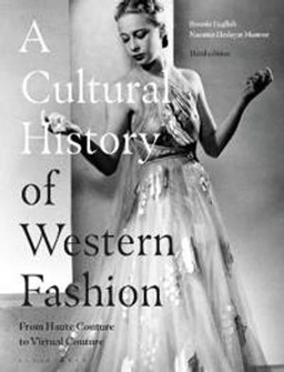 A cultural history of Western fashion : from haute couture to virtual couture; Bonnie English; 2022