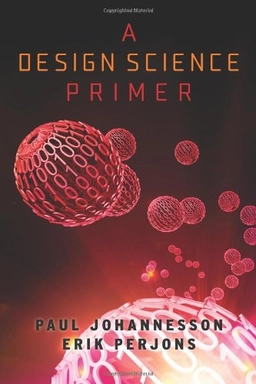 A Design Science Primer; P. Johannesson, E. Perjons; 2012