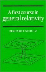 A first course in general relativity; Bernard F. Schutz; 1985