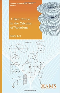 A first course in the calculus of variations; Mark Kot; 2014