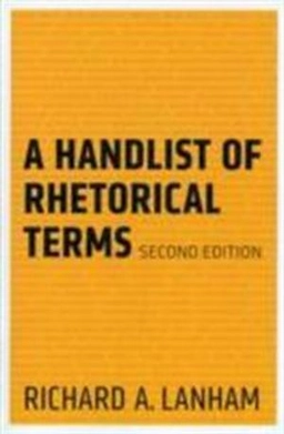 A handlist of rhetorical terms; Richard A. Lanham; 1991