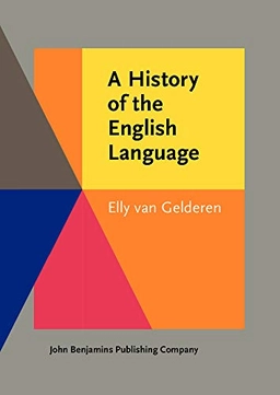 A history of the English language; Elly van Gelderen; 2006