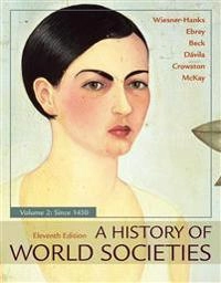A history of world societies · Volume 2 · Since 1450; Merry E. Wiesner; 2018