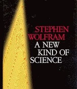 A new kind of science; Stephen Wolfram; 2002