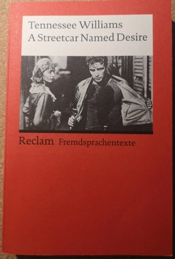A Streetcar named Desire; Tennessee Williams, Herbert Geisen; 1988