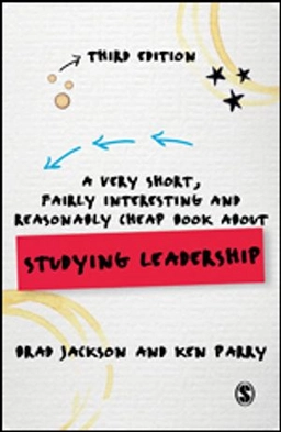 A very short, fairly interesting and reasonably cheap book about studying leadership; Brad Jackson; 2018