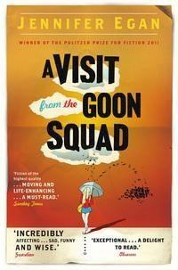 A visit from the goon squad; Jennifer Egan; 2011