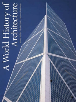 A world history of architecture; Marian Moffett; 2003