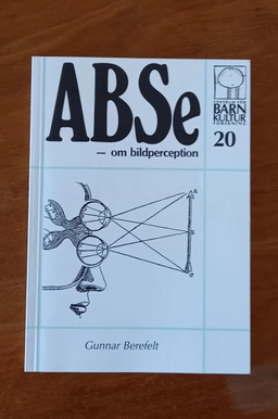 ABSe om bildperception; Gunnar Berefelt; 1976