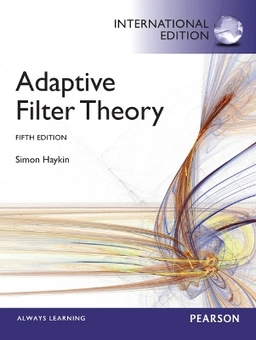 Adaptive filter theory; Simon S. Haykin; 2014