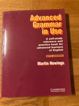 Advanced Grammar in Use With answers; Martin Hewings; 1999