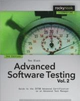 Advanced Software Testing - Vol. 2; Rex Black; 2014