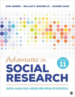 Adventures in social research : data analysis using IBM SPSS statistics; Earl R. Babbie; 2022