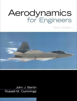 Aerodynamics for Engineers; John J. Bertin, Russell M. Cummings; 2013