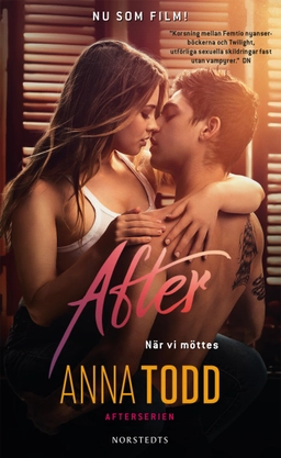 After. När vi möttes; Anna Todd; 2019