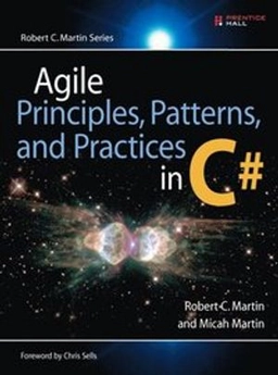 Agile principles, patterns and practices in C#; Robert C. Martin; 2007