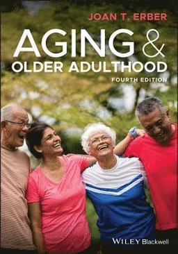 Aging & older adulthood; Joan T. Erber; 2020