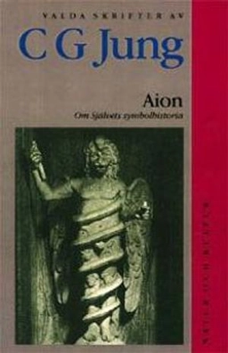 Aion : Om Självets symbolhistoria; C G Jung; 2000