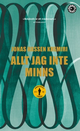 Allt jag inte minns; Jonas Hassen Khemiri; 2016