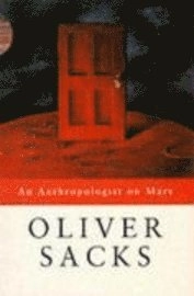 An anthropologist on Mars : seven paradoxical tales; Oliver Sacks; 1996