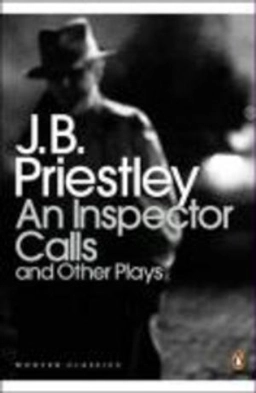 An inspector calls and other plays; J. B. Priestley; 2000