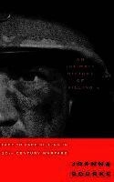An intimate history of killing : face-to-face killing in twentieth-century warfare; Joanna Bourke; 1999
