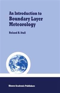 An introduction to boundary layer meteorology; Roland B. Stull; 1988