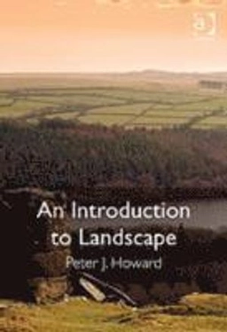 An introduction to landscape; Peter Howard; 2011