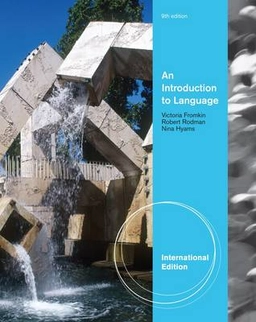An introduction to language; Victoria A. Fromkin; 2011