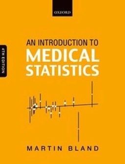 An Introduction to medical statistics; Martin Bland; 2015