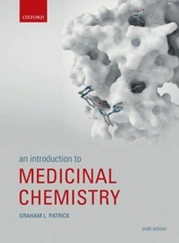 An introduction to medicinal chemistry; Graham L. Patrick; 2017