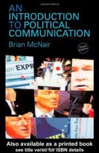 An introduction to political communication; Brian McNair; 2003