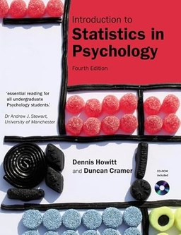 An introduction to statistics in psychology; Dennis Howitt; 2008