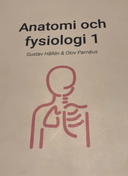Anatomi och fysiologi; Gustav Hållén; 2022