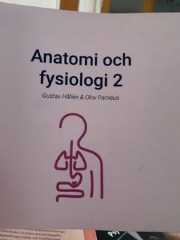 Anatomi och fysiologi; Gustav Hållén & Olov Parnéus; 2022