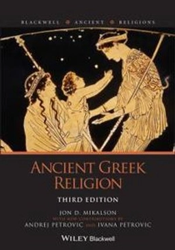 Ancient Greek Religion; Jon D Mikalson, Andrej Petrovic, Ivana Petrovic, Jon D Mikalson; 2021