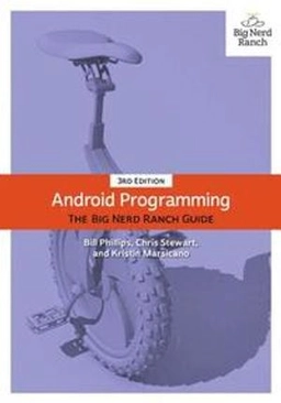 Android programming : the Big Nerd Ranch guide; Bill Phillips; 2017
