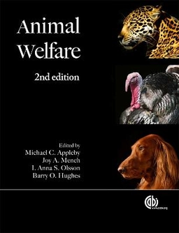 Animal Welfare; Michael Appleby, Anna Olsson, Michael Appleby, Joy Mench, Anna Olsson; 2011